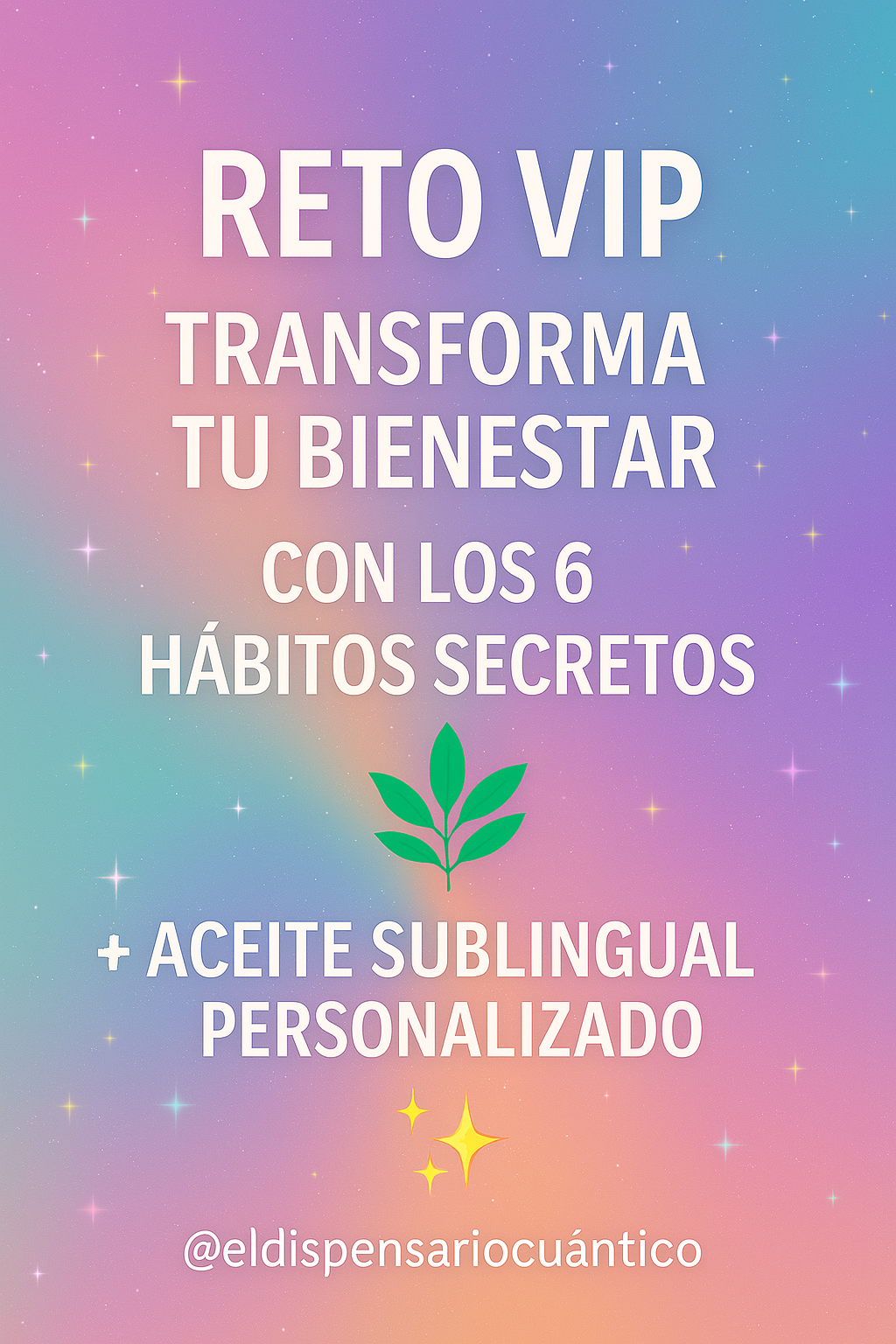 Reto VIP Semana Mágica del Dispensario Cuántico, guía de hábitos para transformar tu bienestar con medicina natural